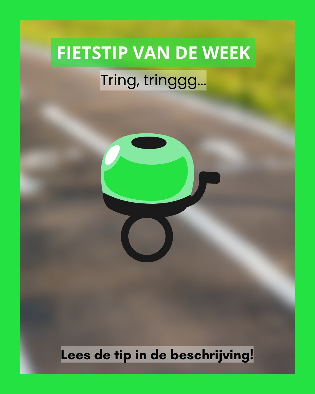 🚲 Tip van de week: Uw fietsbel is geen siervoorwerp 😉

Laat uzelf horen! Een simpele tring kan een botsing voorkomen &eacute;n voorkomt schrik bij wandelaars. Gebruik die bel met trots, want het is uw stem op twee wielen.

👉 Beter &eacute;&eacute;