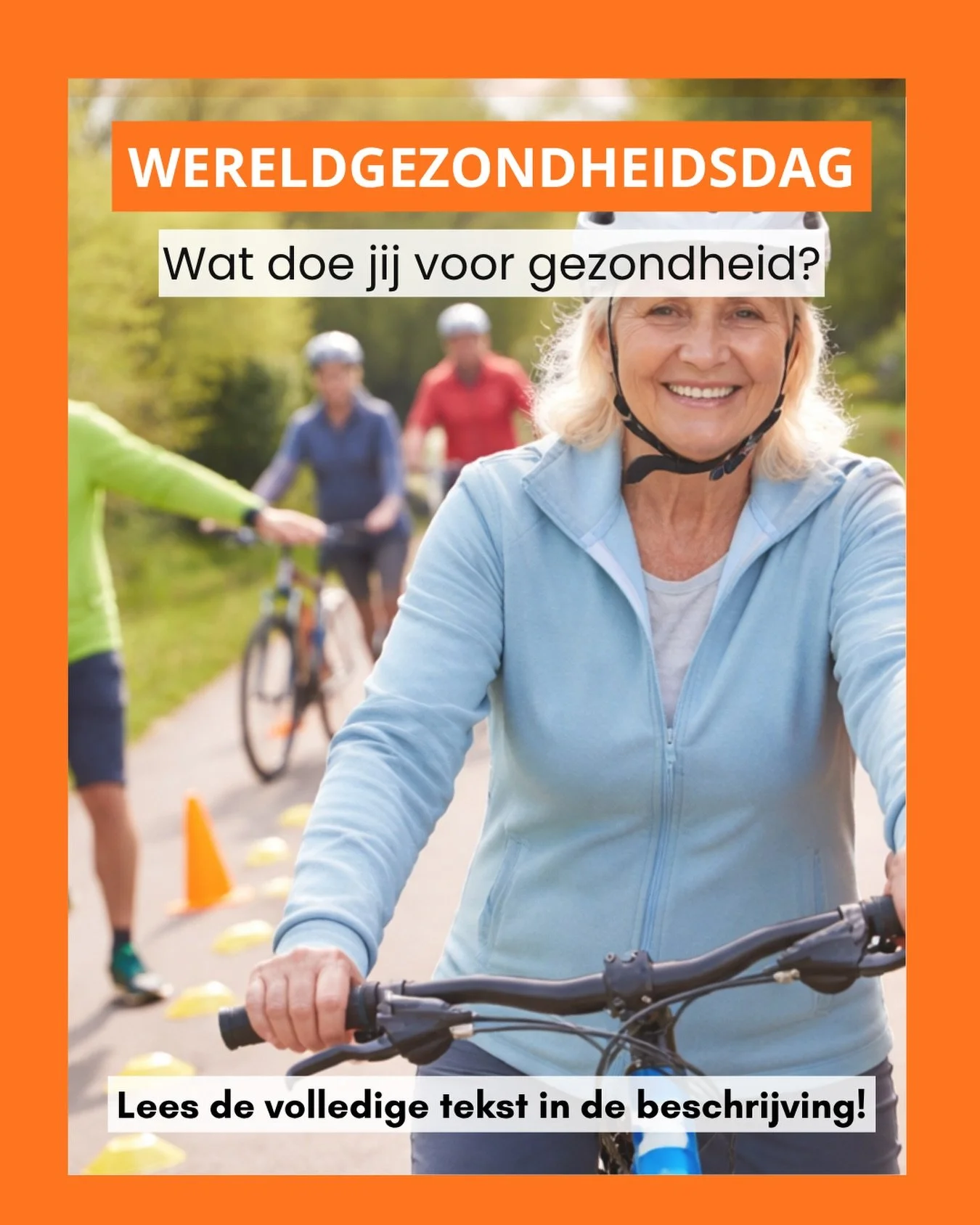 🌍 Wereldgezondheidsdag &ndash; samen werken aan vitaliteit en veiligheid 🚴&zwj;♀️

Vandaag (7 april) is het Wereldgezondheidsdag (World Health Day). Al sinds 1948 staat deze dag wereldwijd in het teken van de impact van voeding, beweging en leefoms