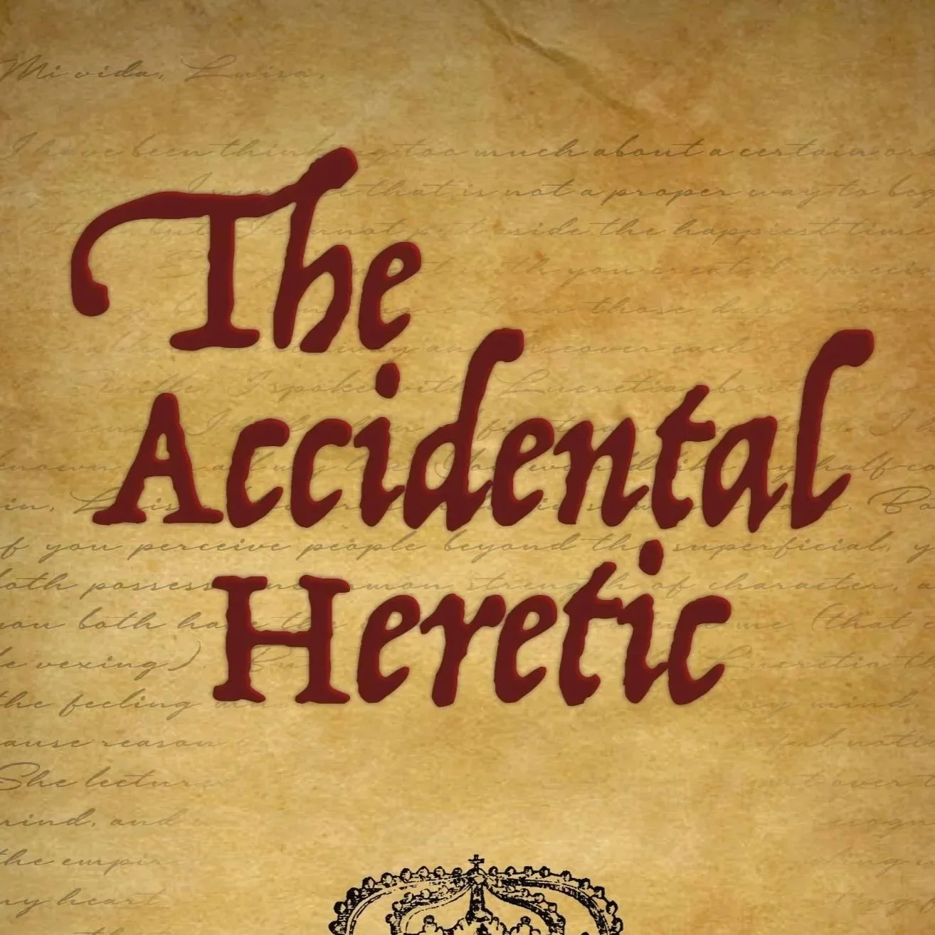 The Accidental Heretic - 1st Feb 2026