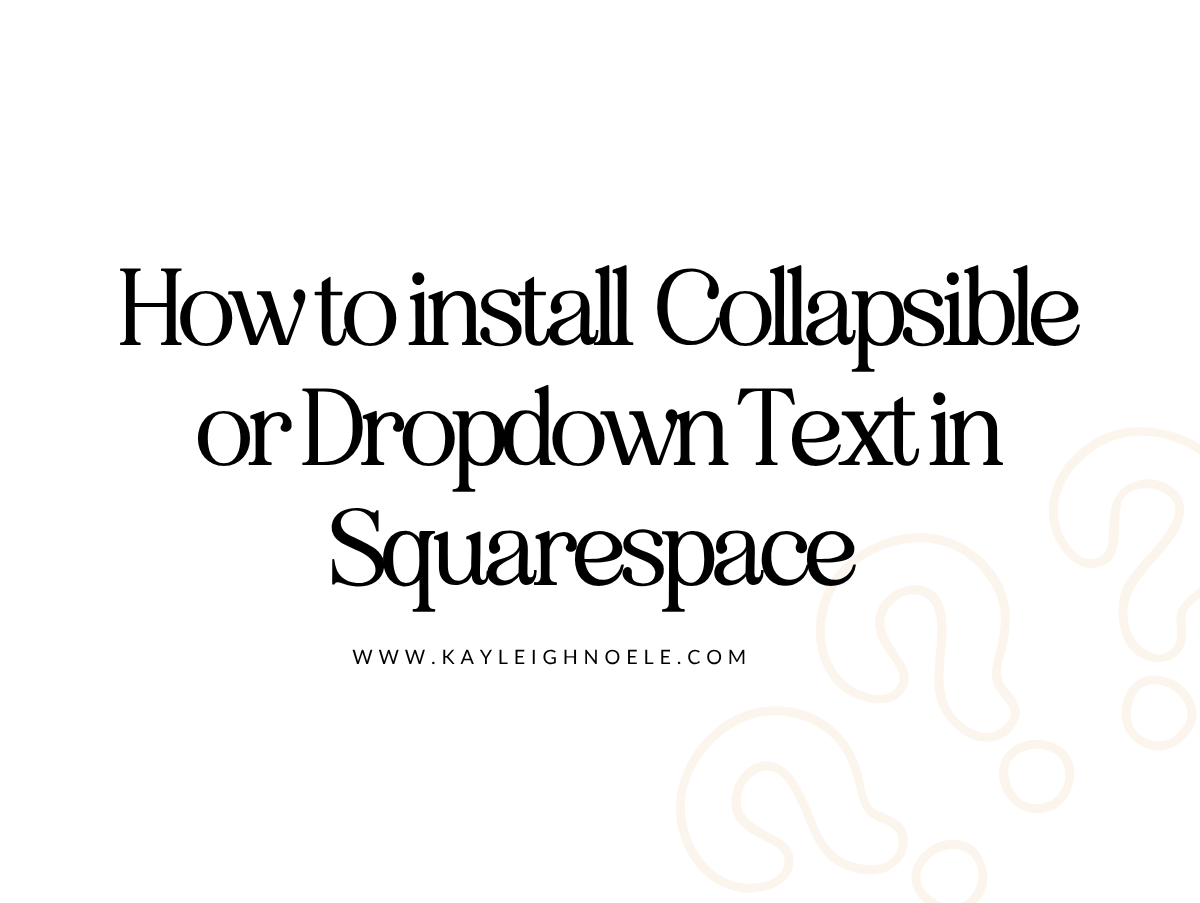 How to install an custom FAQ Dropdown Accordion in Squarespace 7.0 and 7.1