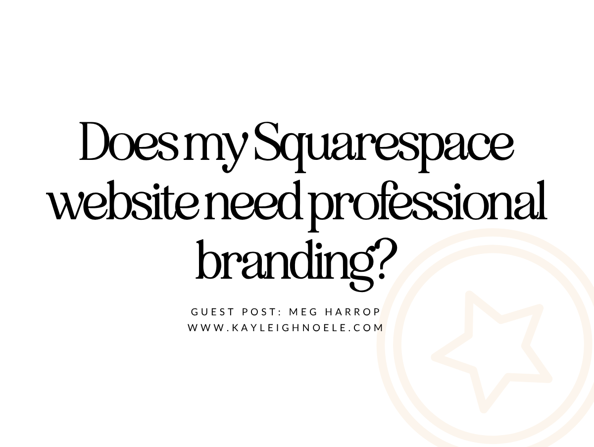 Does my Squarespace website need professional branding?
