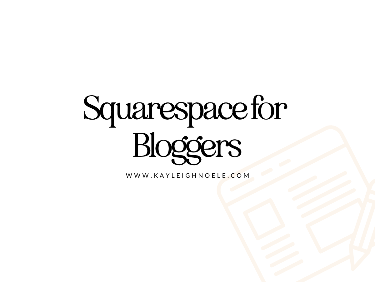Squarespace for Bloggers