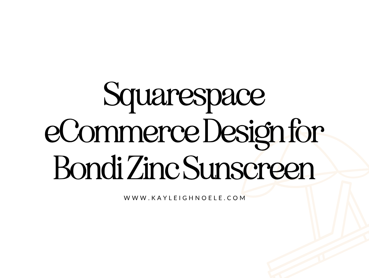 Squarespace eCommerce Design for Bondi Zinc Sunscreen
