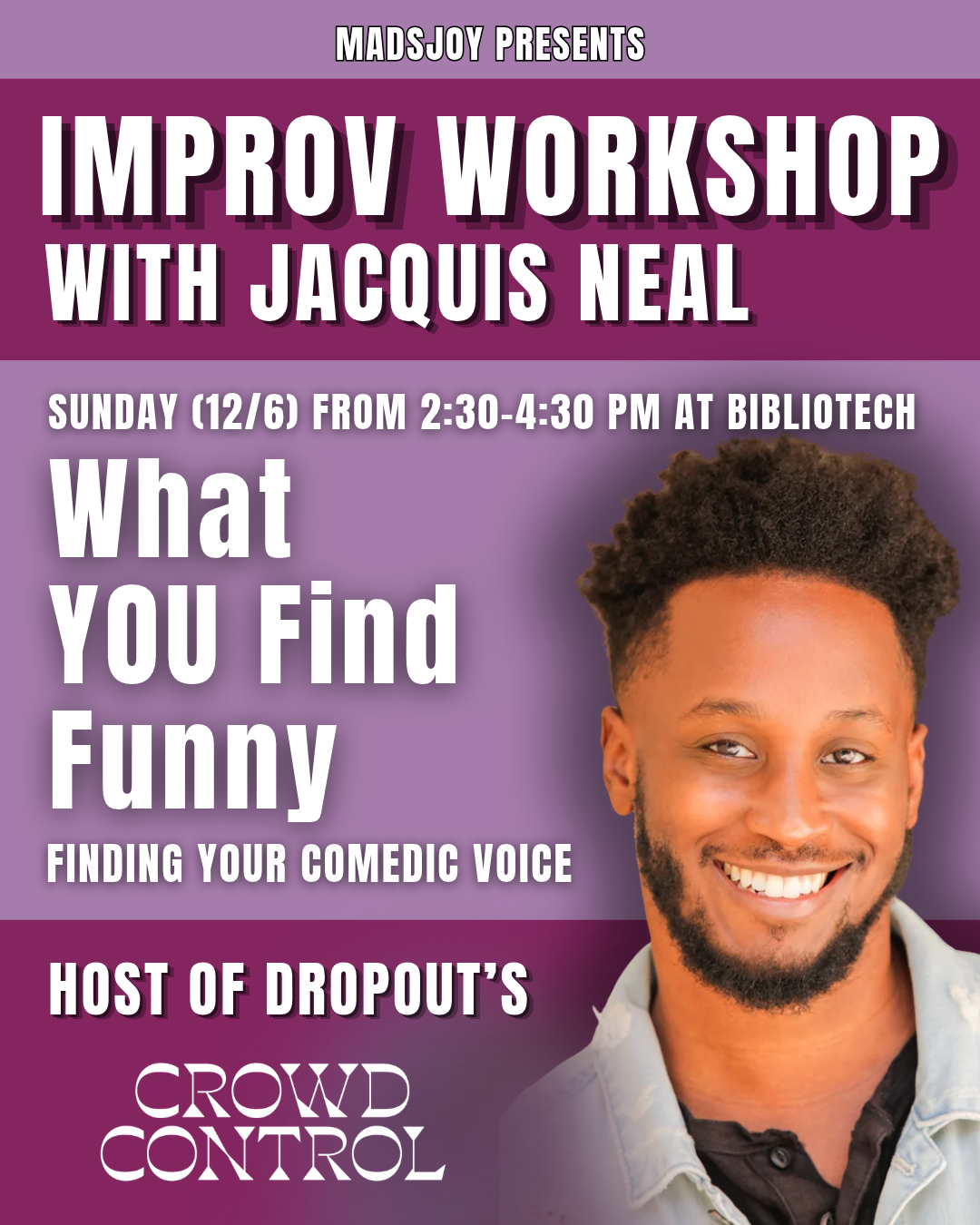 WORKSHOP | Jacquis Neal | What YOU Find Funny