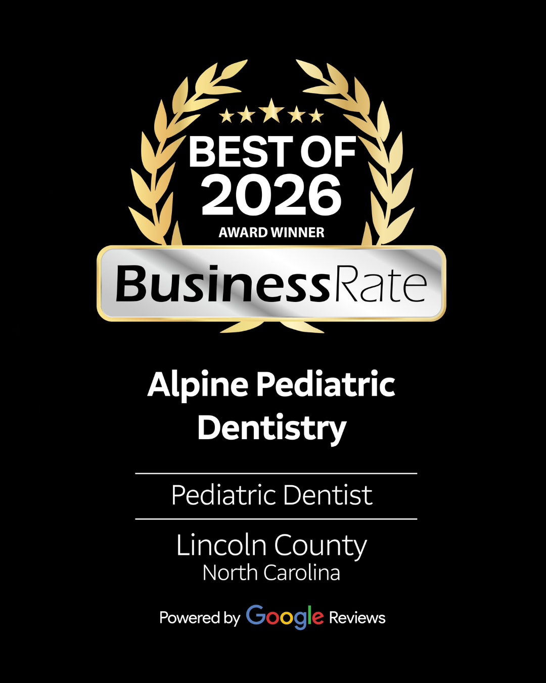 Alpine Pediatric Dentistry was awarded Best Pediatric Dentist of Lincoln County North Carolina and this is their award