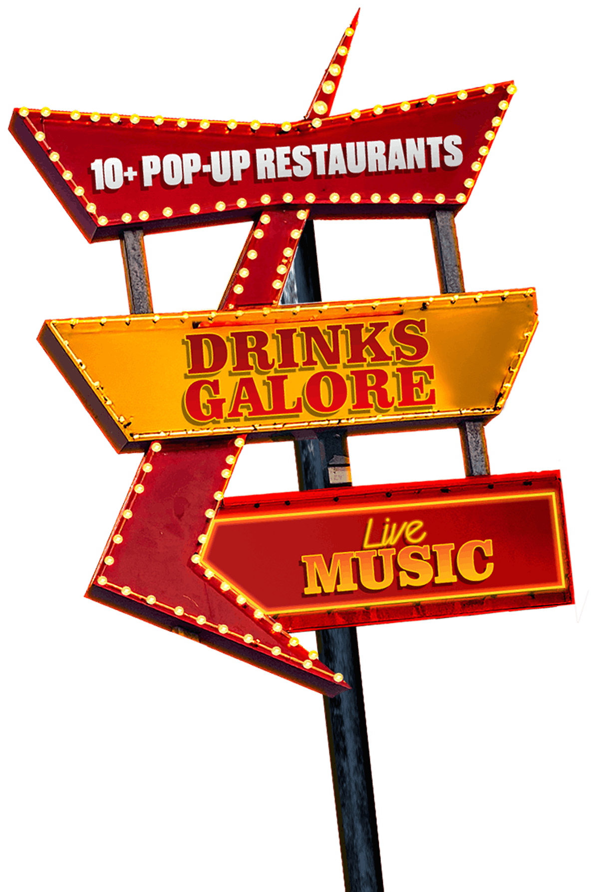A colorful sign with bright lights advertising pop-up restaurants, drinks, live music, and a lively atmosphere.