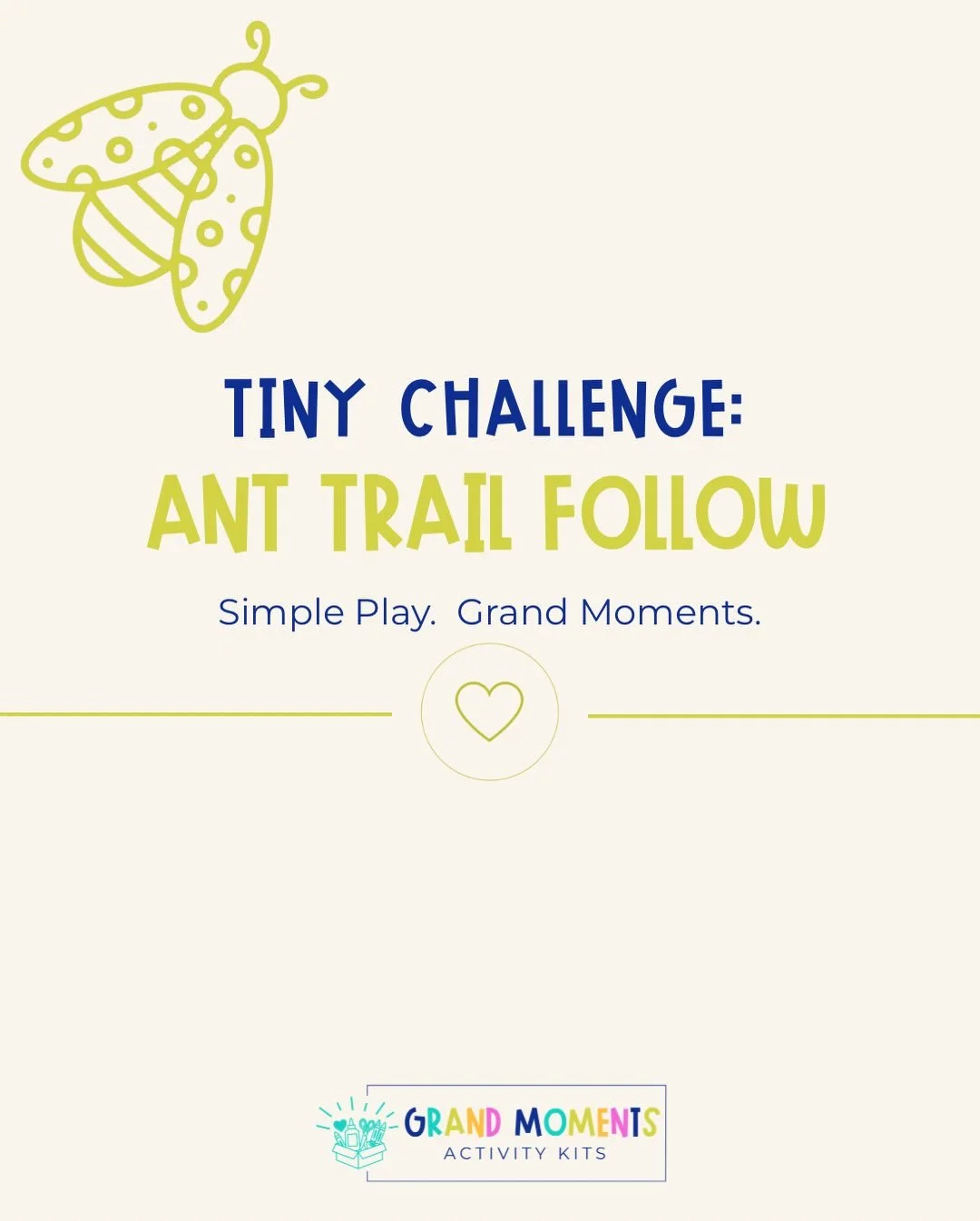 Your next Tiny Challenge is to follow an ant 🐜

Find an ant and watch where it goes.

Does it stop? Does it carry something? Where is it headed?
Little moments of curiosity can turn into big discoveries.

Simple play. Grand Moments.

#tinychallenge 