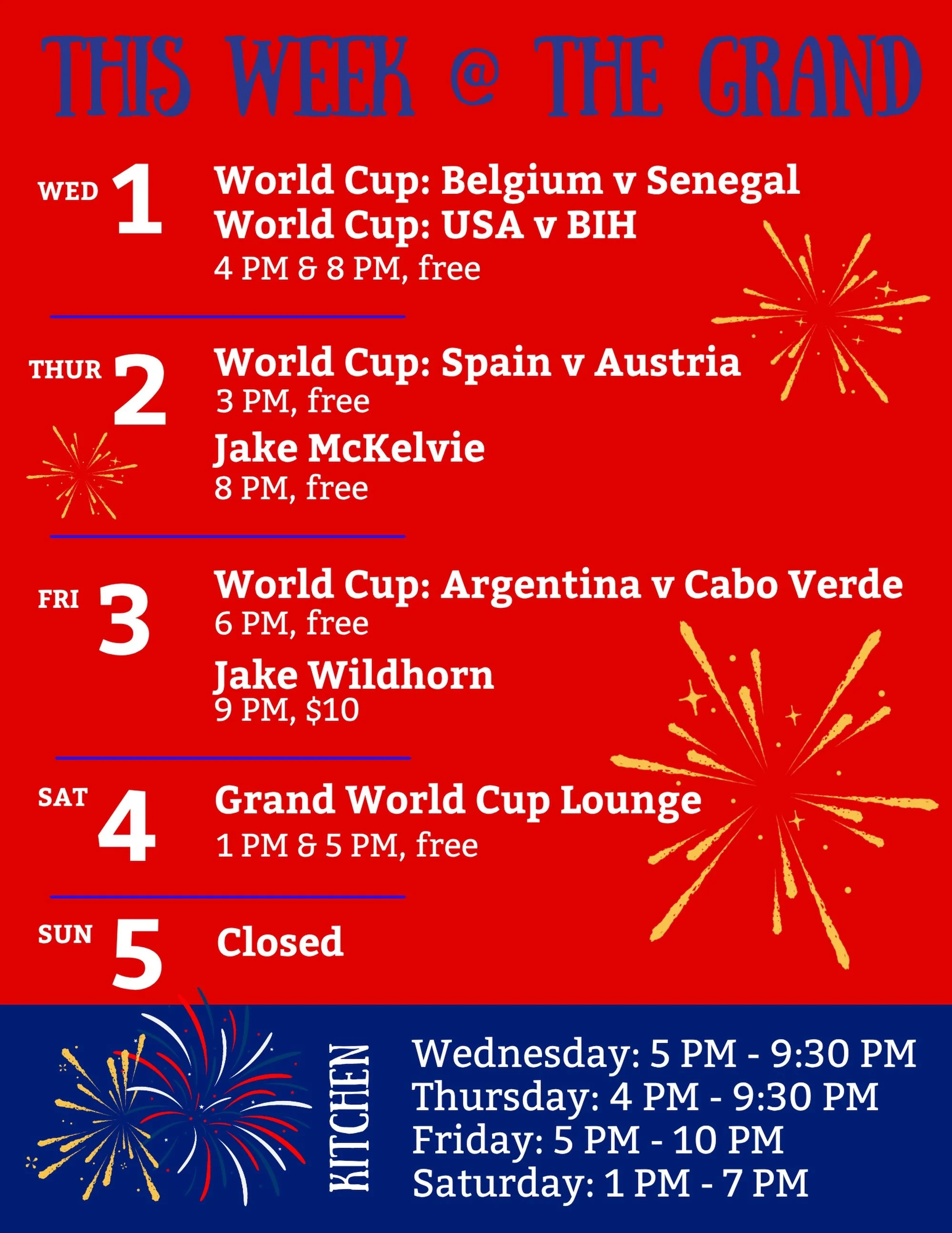 America&rsquo;s Birthday Week @ The Grand. 
Come celebrate with live music, World Cup games on our movie-theatre screen, new drinks &amp; dishes, all in our sweet, sweet air conditioning!