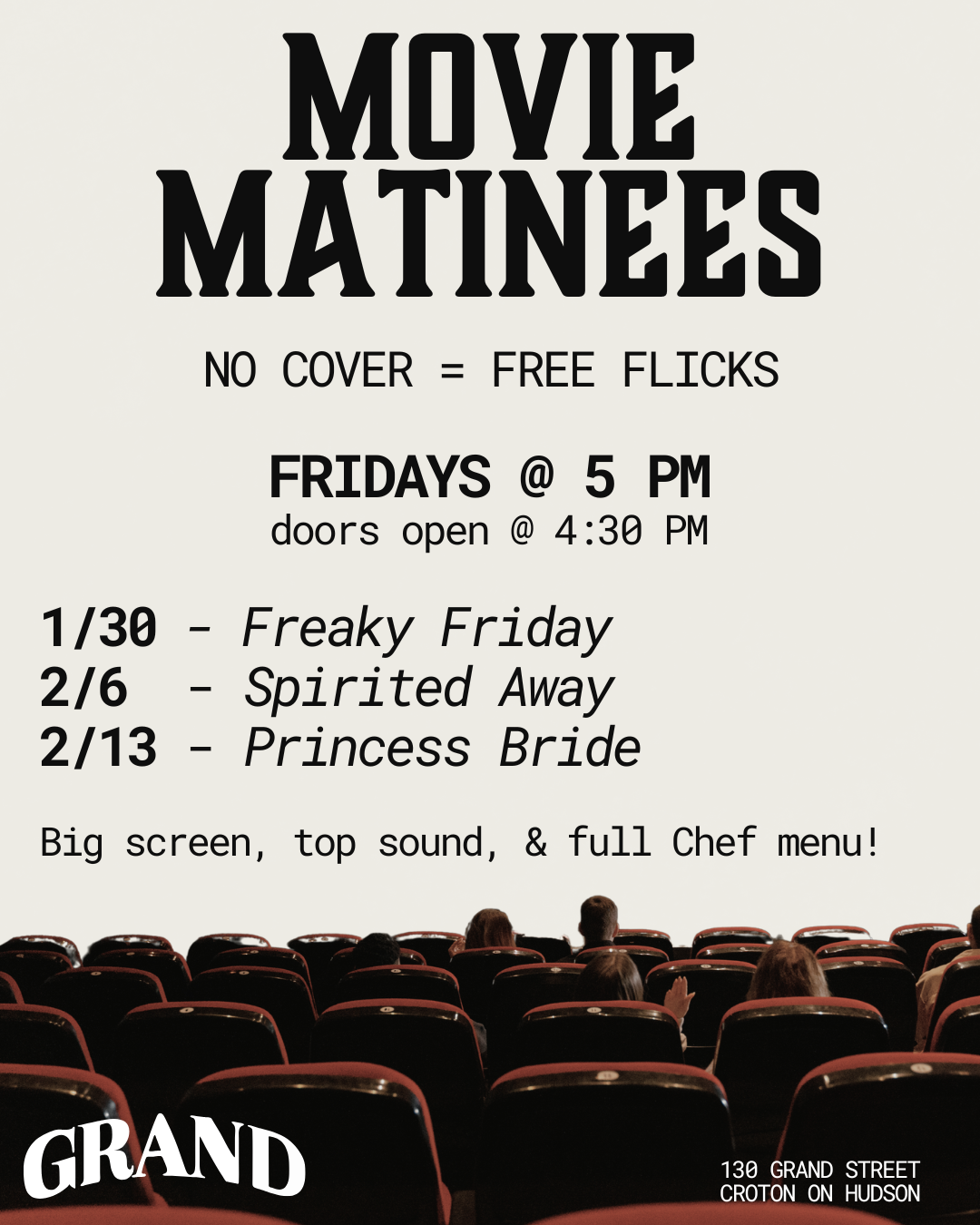Poster advertising movie matinees on Fridays at 5 PM with free flicks and a full chef menu, showing dates and titles of upcoming movies, with an audience in a dark movie theater.