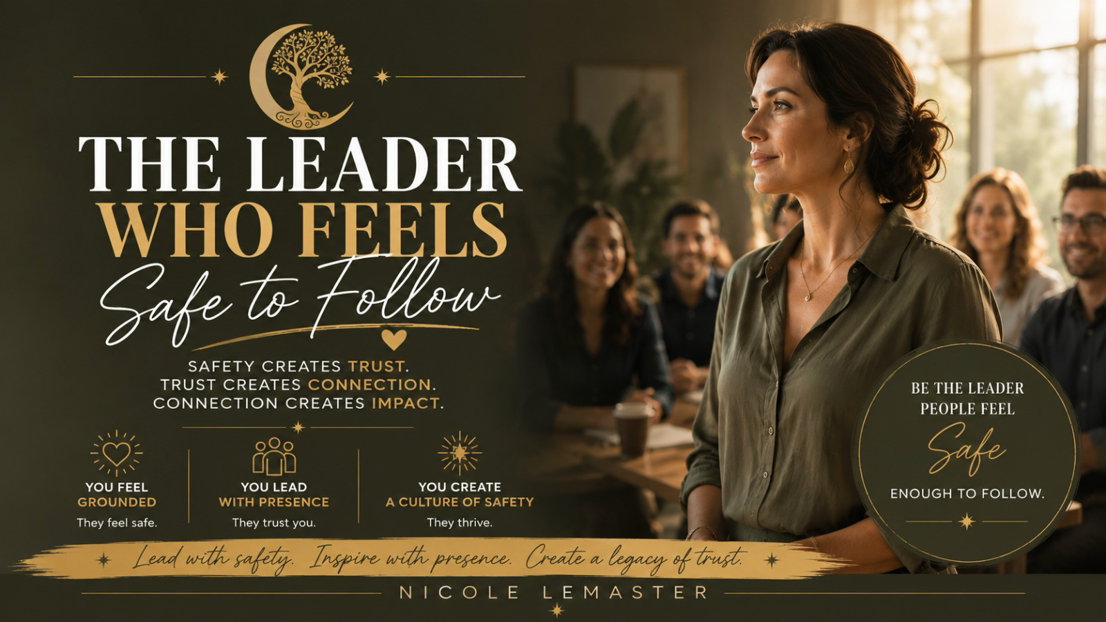 The Leader Who Feels Safe to Follow