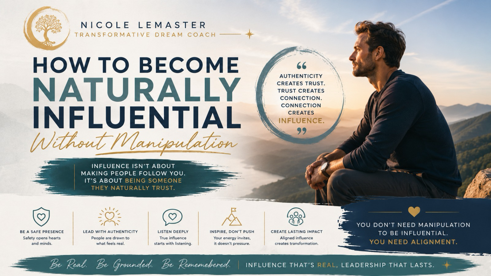 How to Become Naturally Influential Without Manipulation