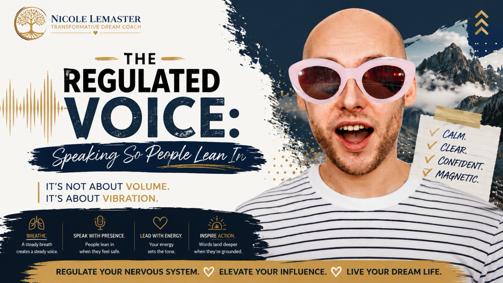 The Regulated Voice: Speaking So People Lean In