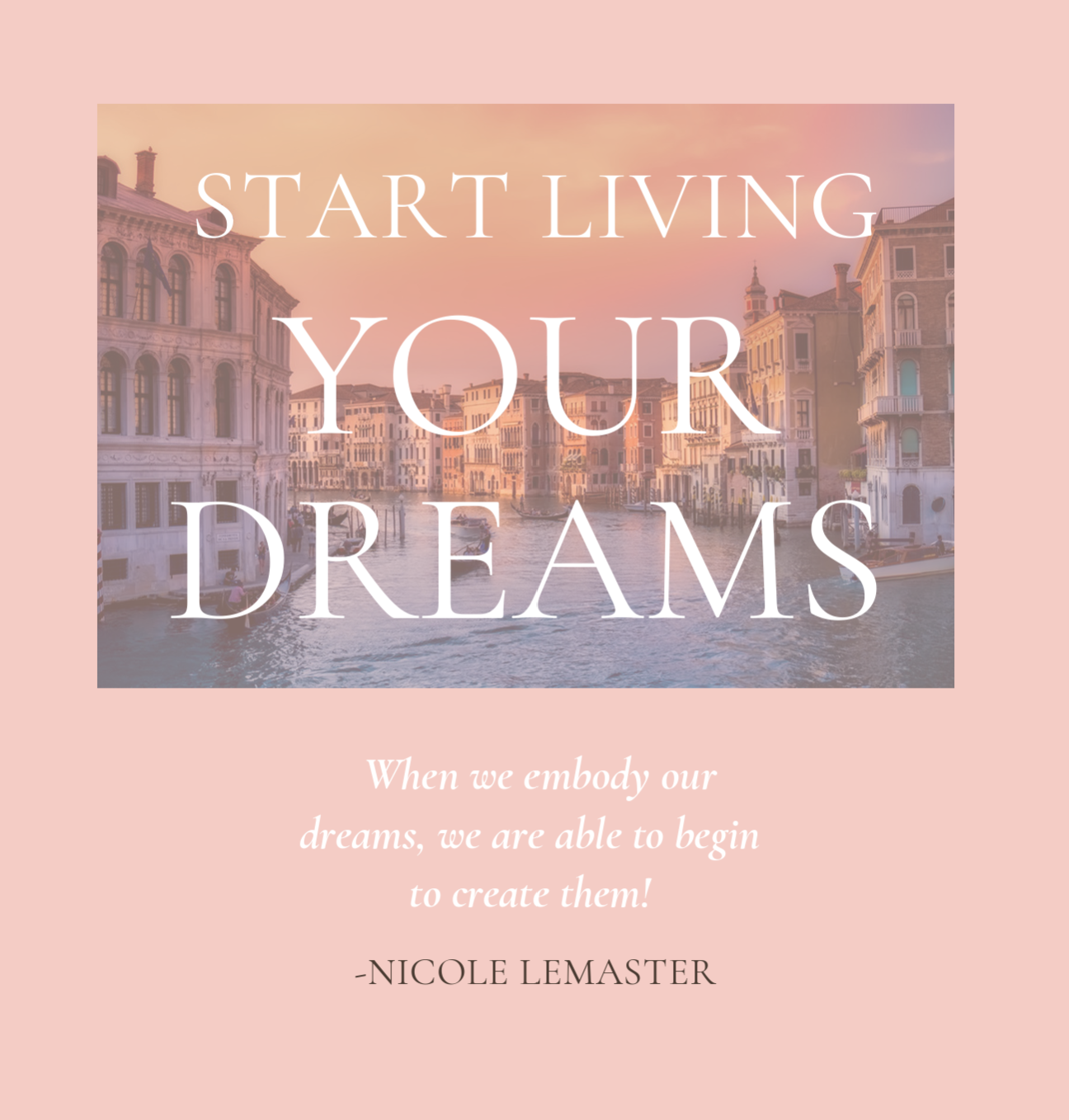 eBook: Start Living Your Dreams: When we embody our dreams we are able to begin to create them!