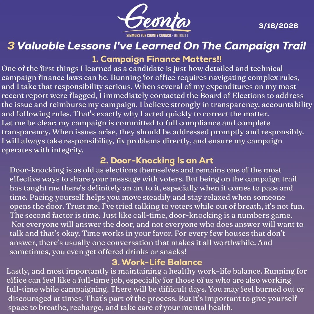 As Election Day inches closer, I wanted to take a moment to share three valuable lessons I&rsquo;ve learned on the campaign trail. Running for office isn&rsquo;t easy. It takes a lot of work, dedication, and persistence. Along the way, I&rsquo;ve bee
