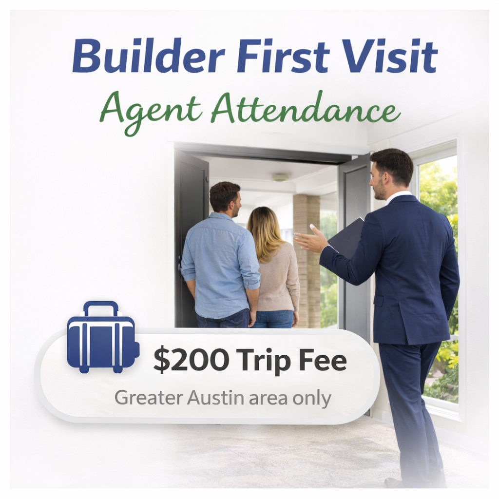 Builder First Visit Agent Attendance Fee (Greater Austin Only)