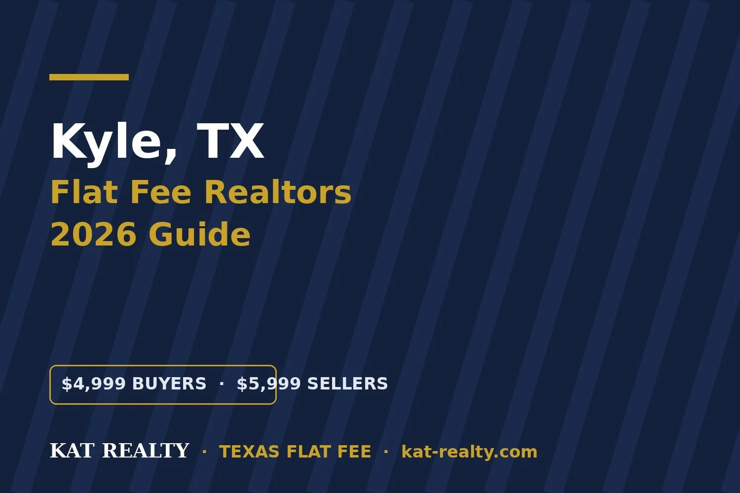 Flat Fee Realtors in Kyle, TX: 2026 Guide