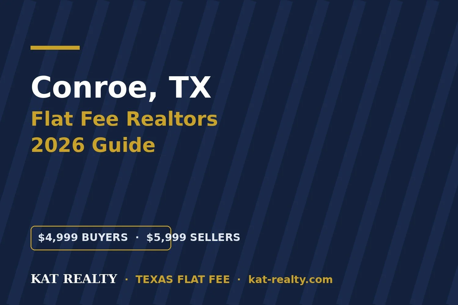Flat Fee Realtors in Conroe, TX: 2026 Guide