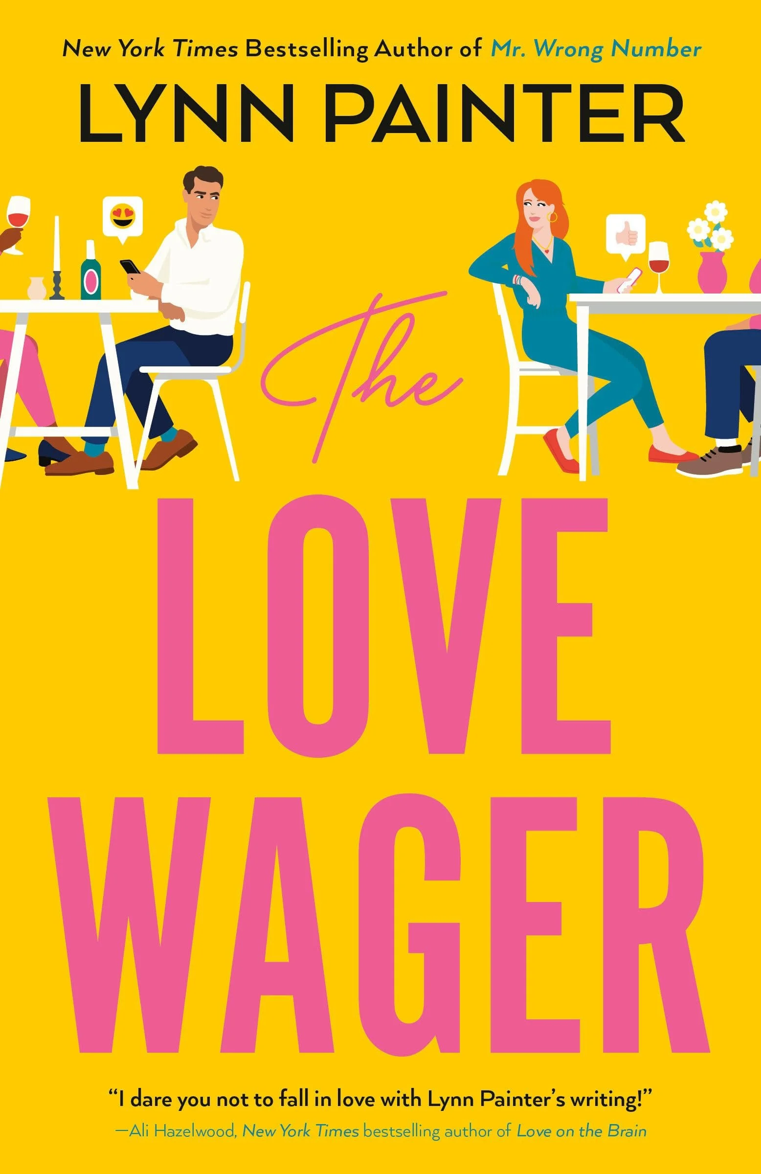 Book cover for "The Love Wager" by Lynn Painter, featuring a yellow background with illustrations of couples at tables with drinks, phones, and flowers.