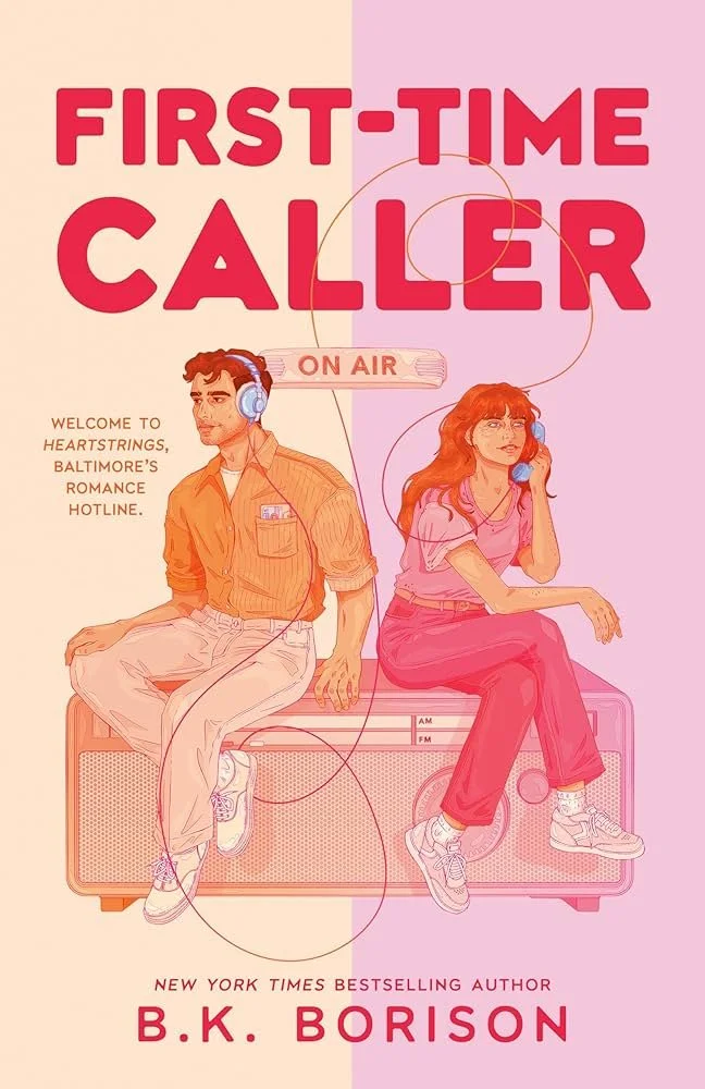 Book cover for "First-Time Caller" by B.K. Borison, featuring illustration of a young man and woman sitting on a radio, both wearing headphones, with a pastel pink and beige background.