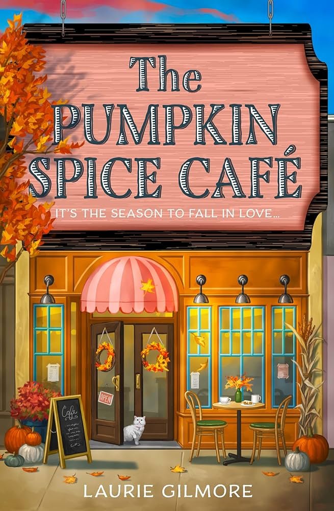 Illustration of a fall-themed cafe named 'The Pumpkin Spice Café' with pumpkins, autumn leaves, and a cozy outdoor seating area, by Laurie Gilmore.