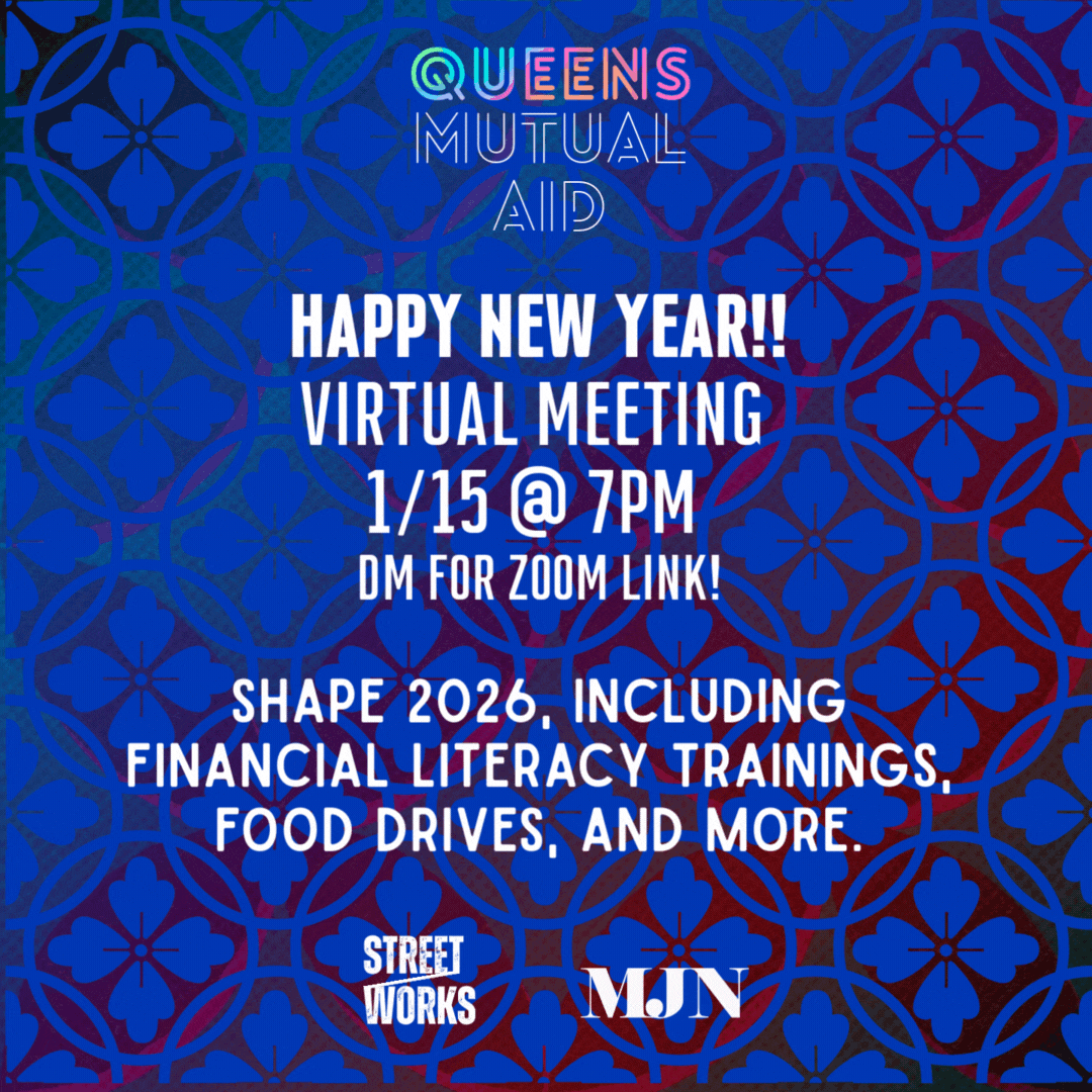 01/15/26 @7PM: Queens mutual aid Meeting