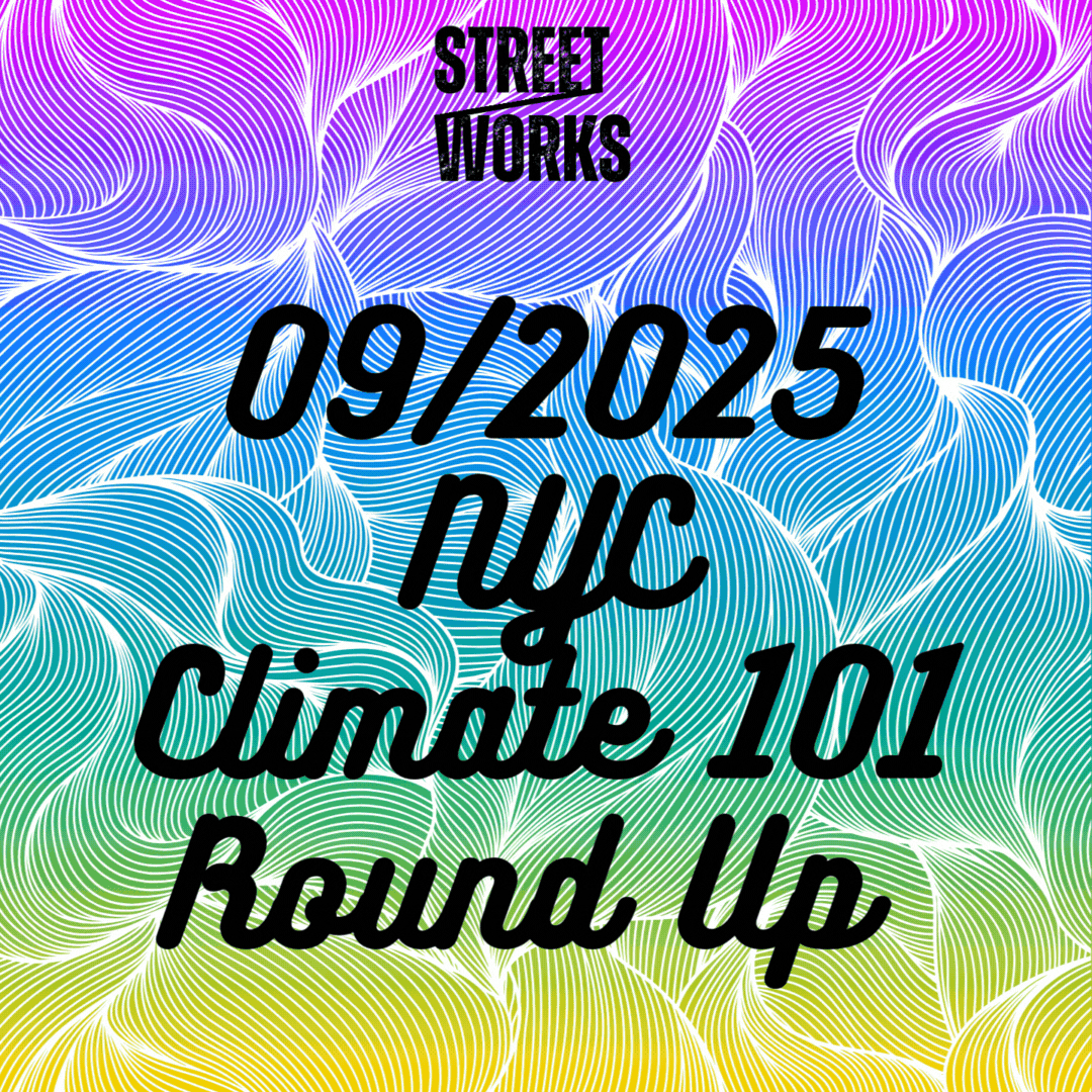 09/2025: NYC Climate 101 Round Up 