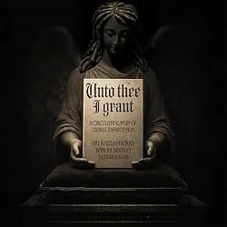 Unto Thee I Grant Audiobook Cover