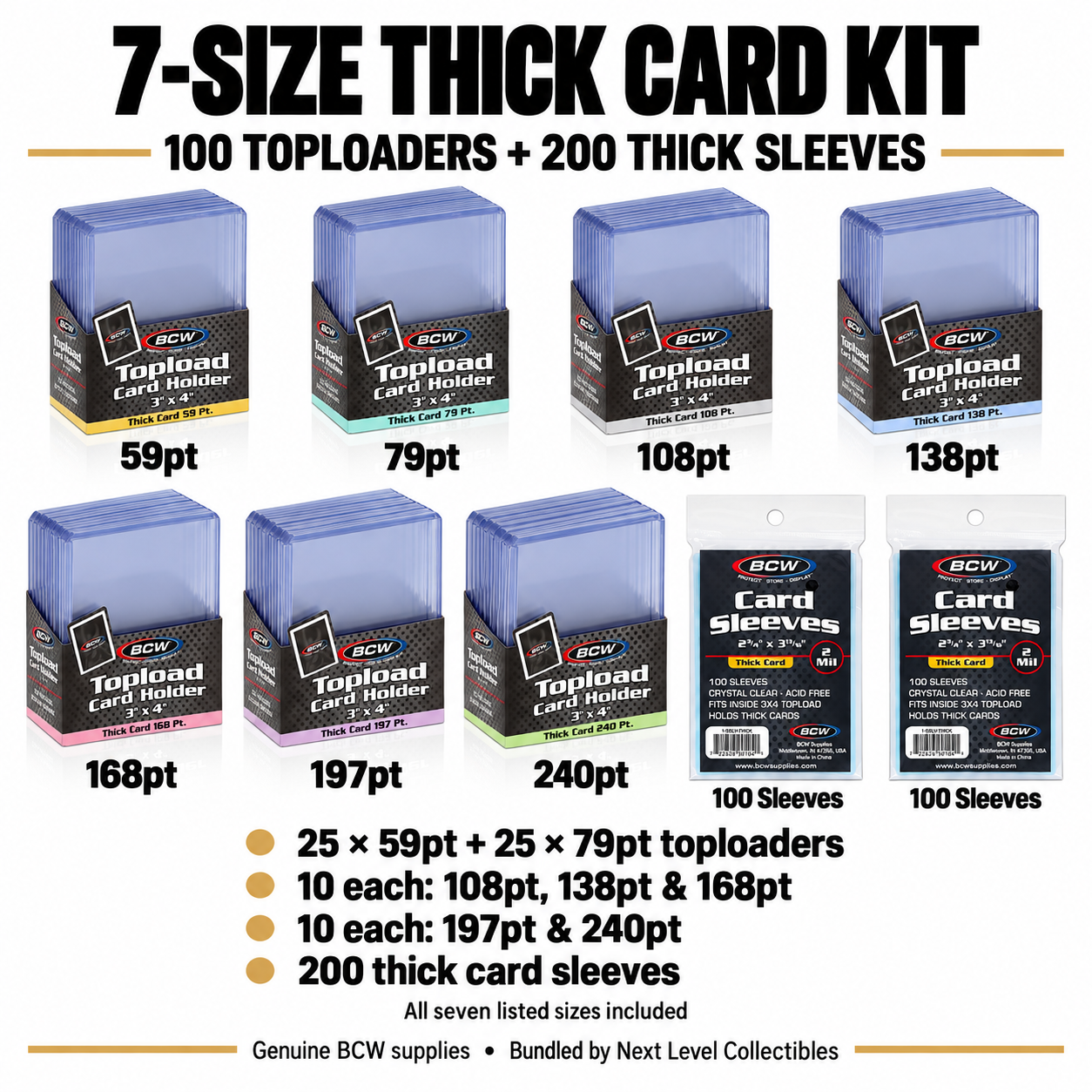 100 BCW thick toploaders in 59pt, 79pt, 108pt, 138pt, 168pt, 197pt, 240pt sizes, with 200 thick sleeves; labeled bundle overview.