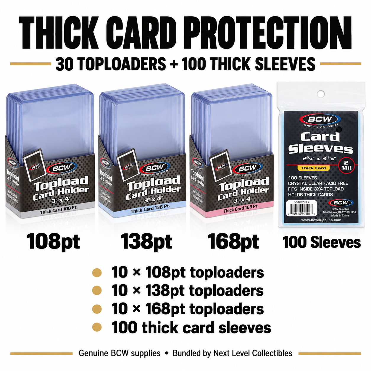 30 BCW thick toploaders in 108pt, 138pt, 168pt sizes, with 100 thick sleeves; labeled bundle overview.