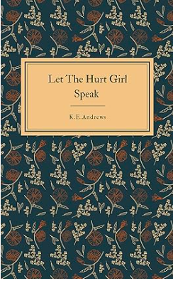 Let the Hurt Girl Speak