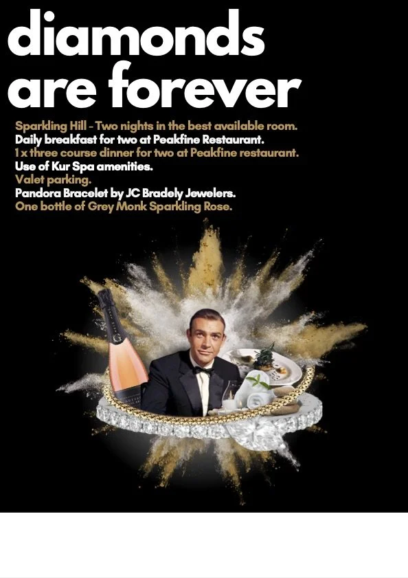 A promotional poster with a black background, featuring large white text that says "diamonds are forever". It lists luxurious services and amenities such as a two-night stay at Sparkling Hill, daily breakfast at Peakfine Restaurant, a three-course di