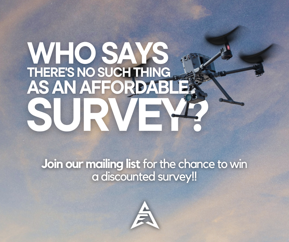 A promotional graphic featuring a drone flying against a sky background with clouds. Text reads "WHO SAYS THERE'S NO SUCH THING AS AN AFFORDABLE SURVEY?" and encourages signing up for a mailing list for a chance to win a discounted survey.