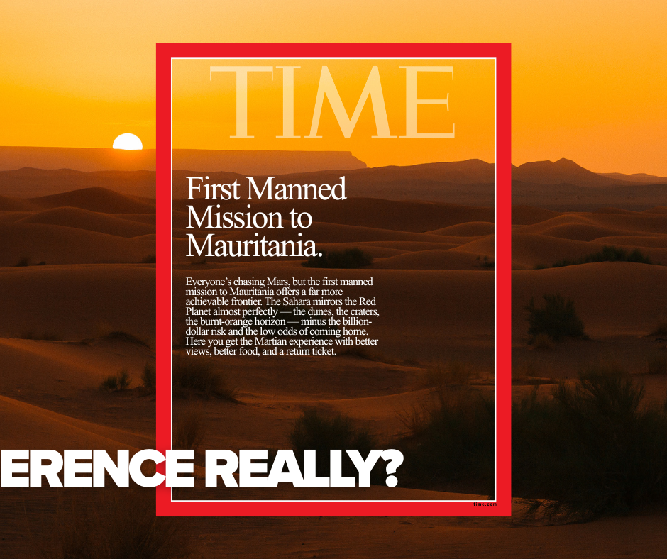 A TIME magazine cover featuring a desert landscape at sunset, with sand dunes and sparse vegetation. The cover headline reads "First Manned Mission to Mauritania" and a large white text partially overlaps the desert scene asking "Really?".