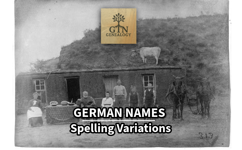 The Hidden Challenge of German Genealogy: Surname Spelling Variations
