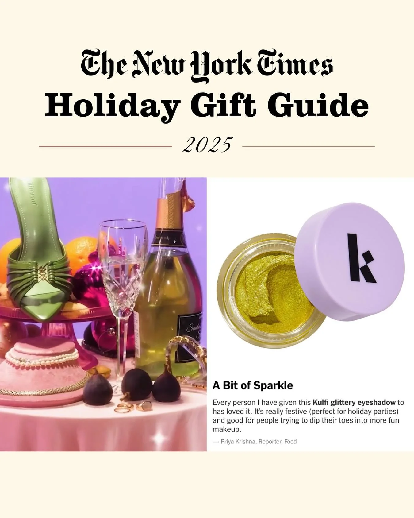 It&rsquo;s gift guide season and we are sooo excited to see @kulfi.beauty&rsquo;s Zari Eyes Eyeshadow in the shade Chammak Challo featured in @nytimes 2025 holiday gift guide! ✨