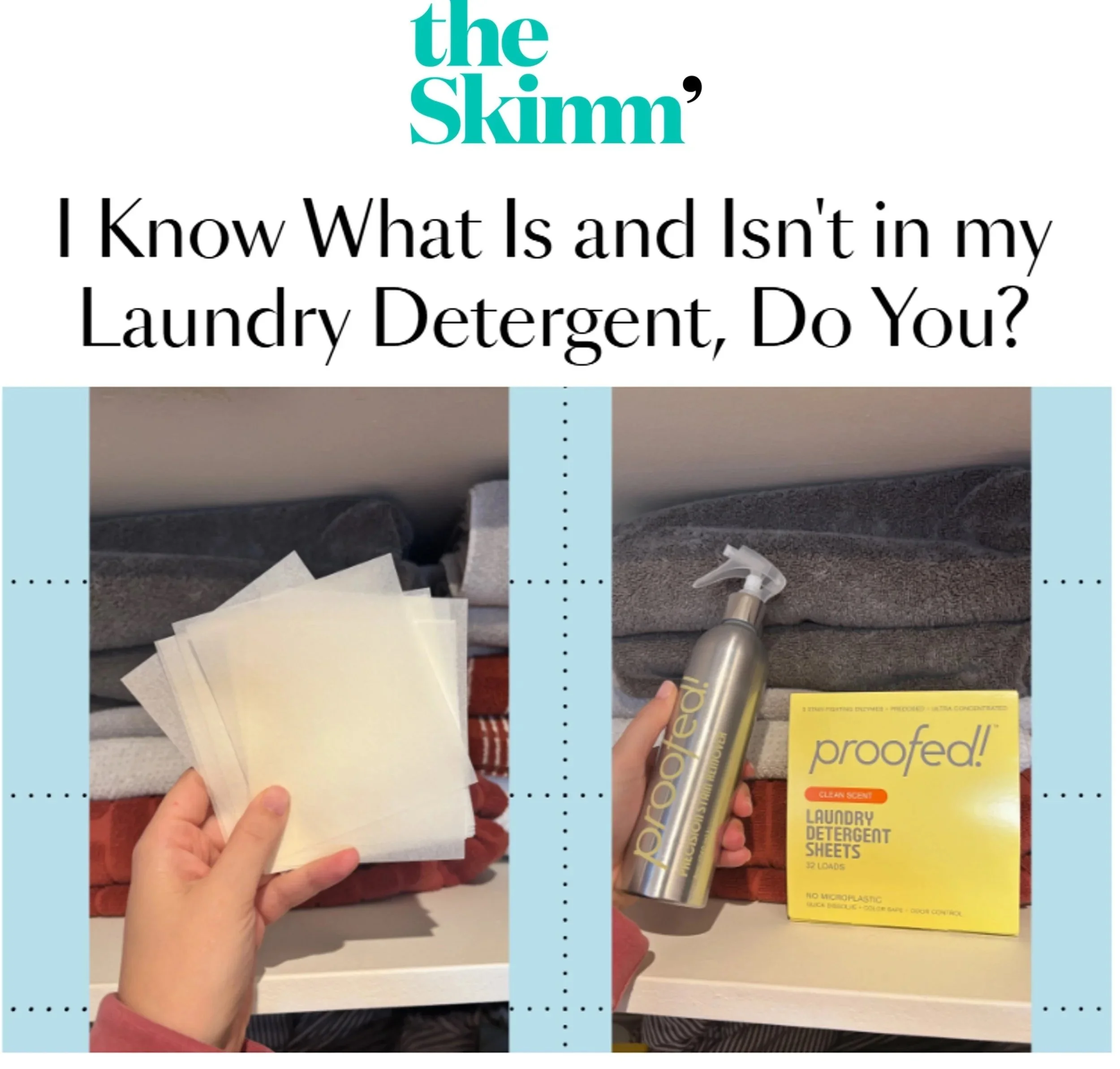 A meme with text at the top saying, 'the skimm' and 'I know what is and isn't in my laundry detergent, do you?' The image is split into two sections. The left section shows a hand holding multiple white laundry sheets in front of a pile of laundry. T