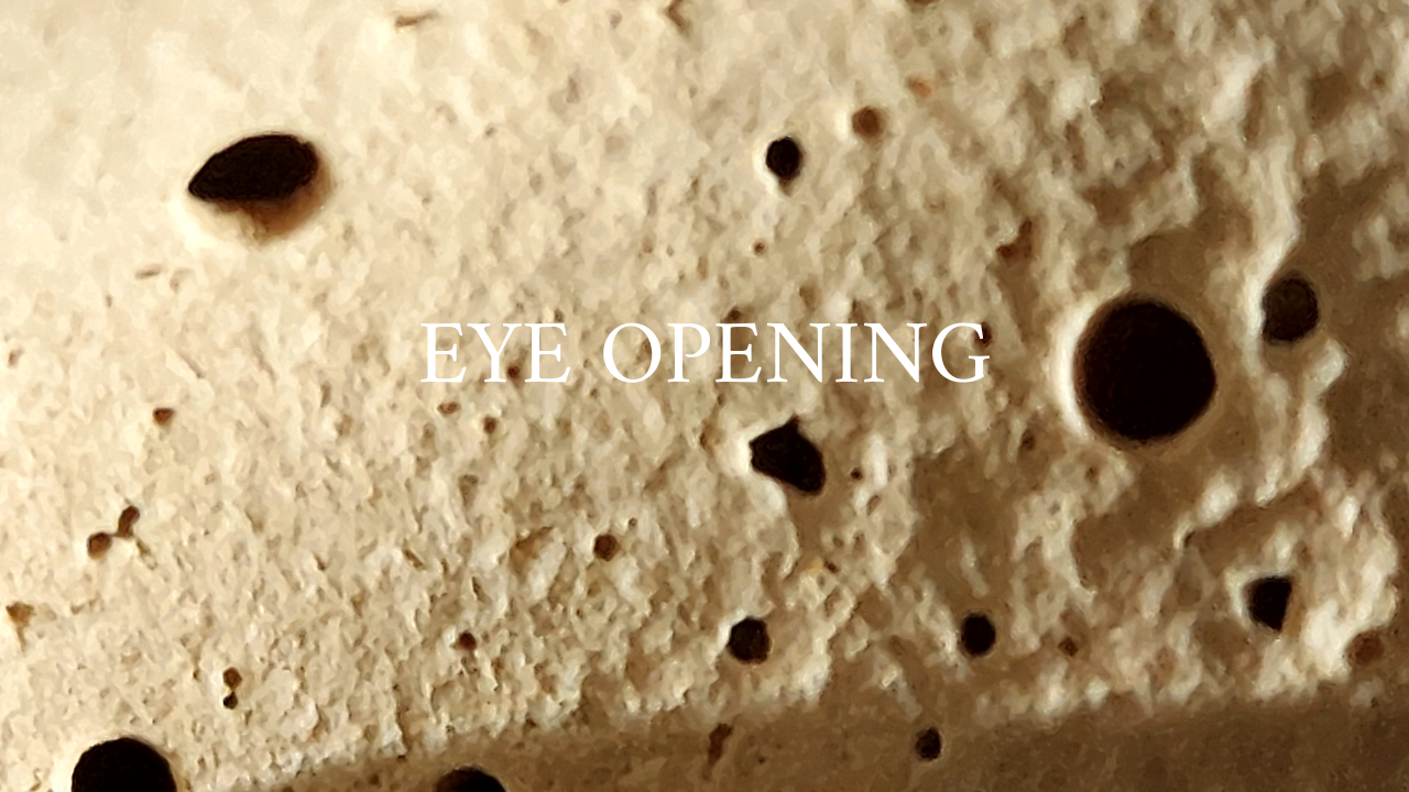Eye Opening