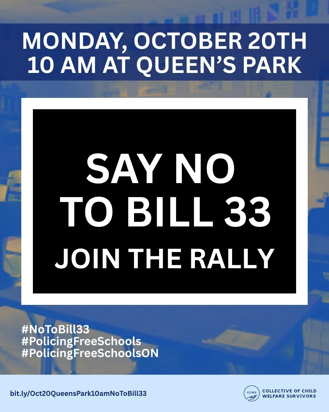 Reposting from our comrades at @policingfreeschools, CCWS will see you there! 

-

🔥 JOIN US on the first day that the Ontario Provincial Legislature resumes to collectively say NO TO BILL 33:

🗓️Monday, October 20th
⏰10am
📍Queen&rsquo;s Park (Sou