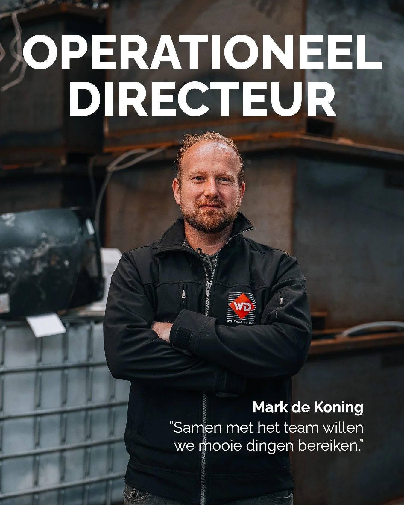 NIEUWS: Mark De koning benoemd tot operationeel directeur bij WD Trading. Achter de schermen zetten we stappen om ons bedrijf verder te professionaliseren en de organisatie klaar te maken voor de toekomst.

In dat kader krijgt Mark de Koning een grot