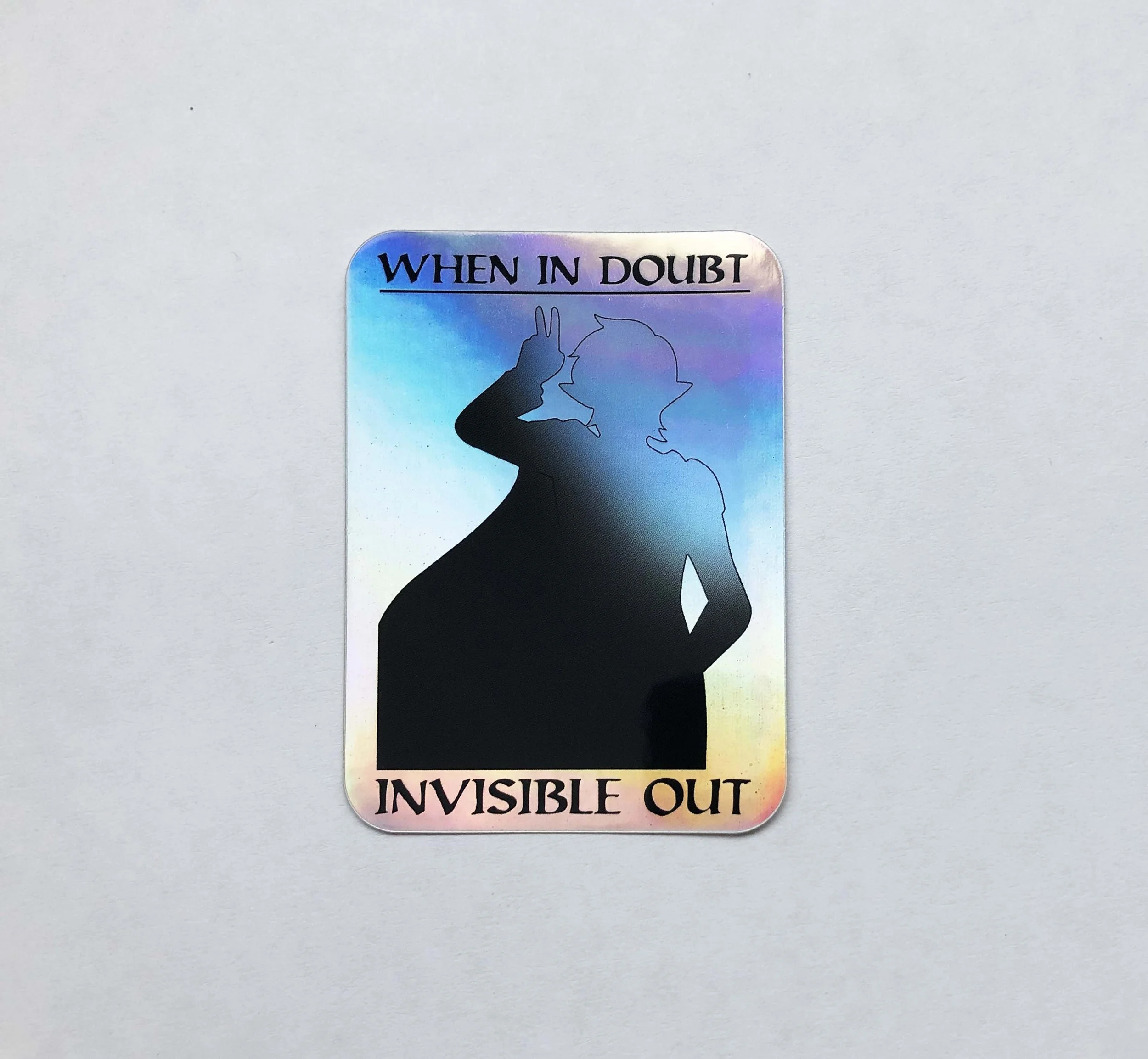 Arcane Trickster "When in Doubt, Invisible Out" Holographic Foil Stickers