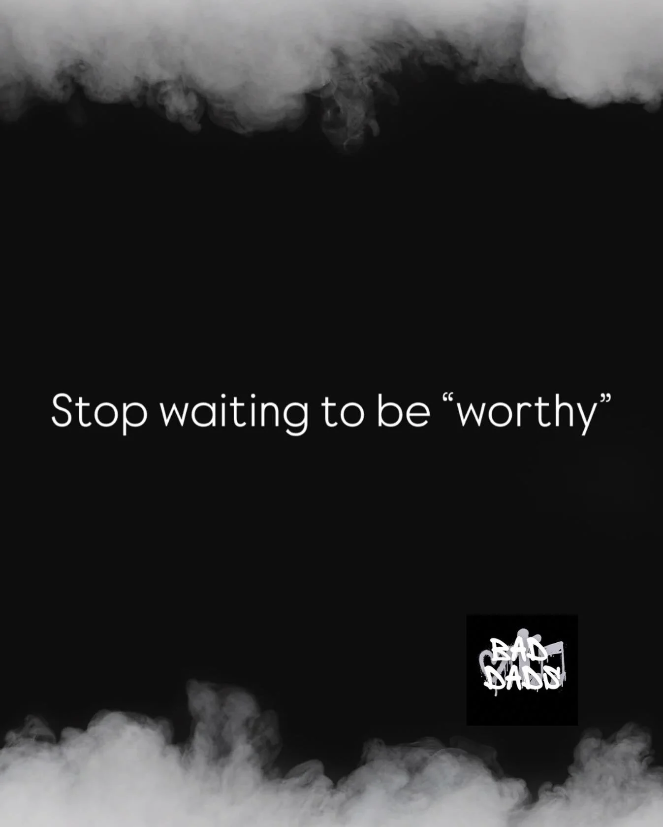You&rsquo;ll never be more or less worthy than right now. It&rsquo;s just the lies you believe that make you think so. 

#baddads #father #dad #menshealth #masculinity #mindset  #fatherhood #dadlife