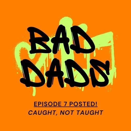 In this Bad Dads episode, our guest Brian Sullivan, Josh&rsquo;s neighbor, raises the issue of being caught in our Bad Dads moments, and how this teaches our kids a different lesson that we&rsquo;d like. But&hellip;how we can learn from those moments