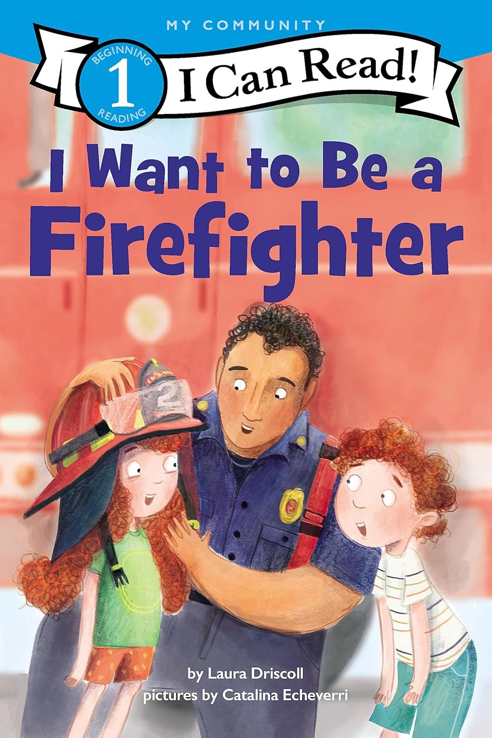 I Want To Be A Firefighter.jpeg