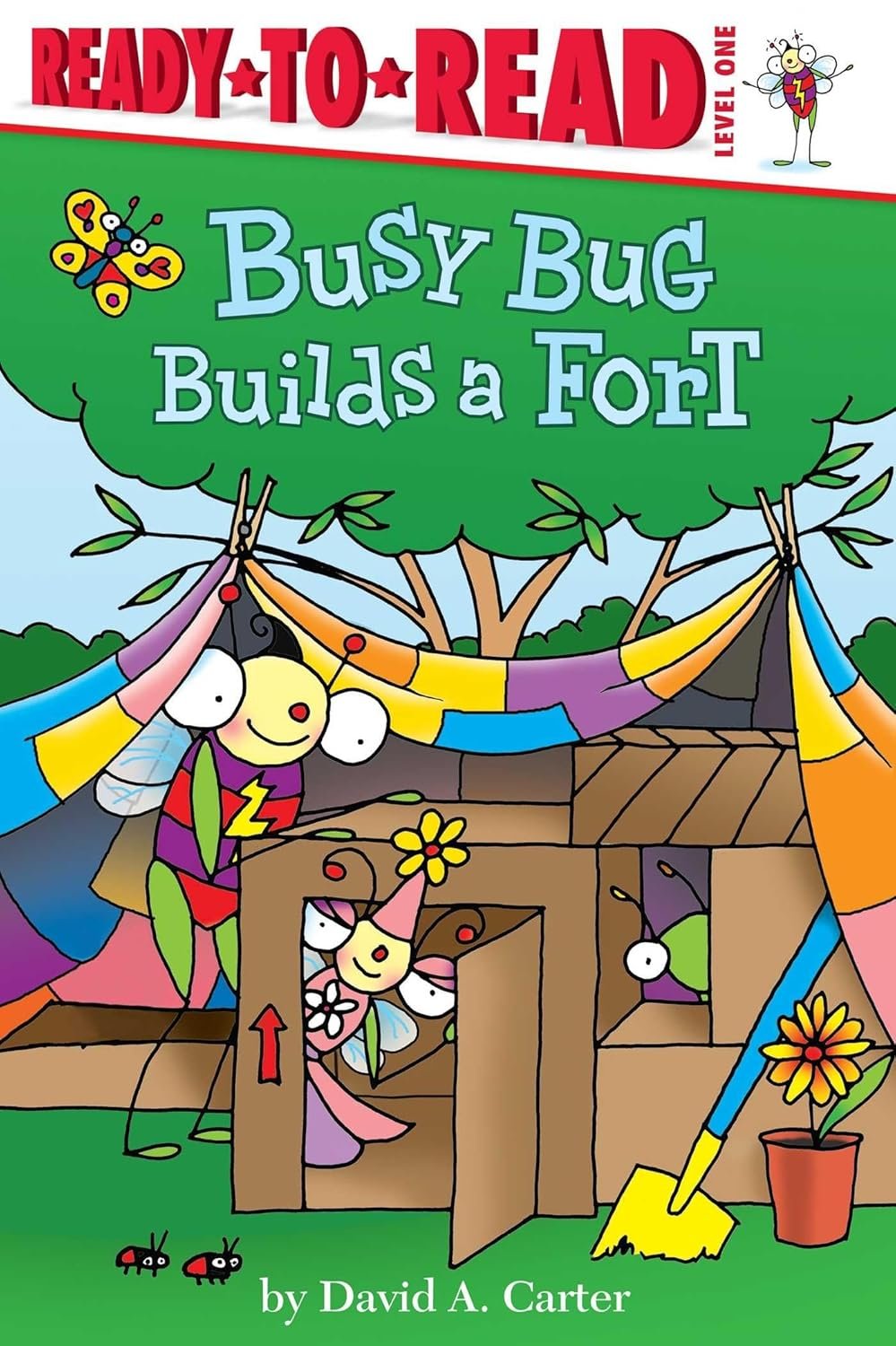 Busy Bug Builds a Fort by David A. Carter