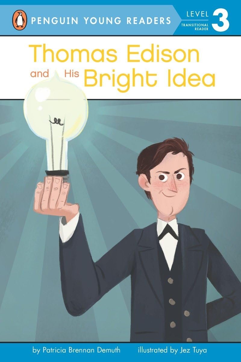 Thomas Edison and His Bright Idea.jpeg