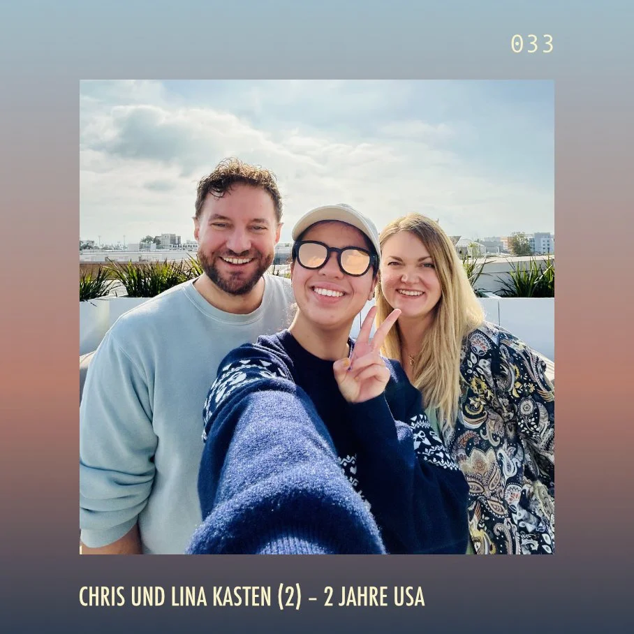 DIC#033 – CHRIS und LINA KASTEN 2 Jahre in den USA
