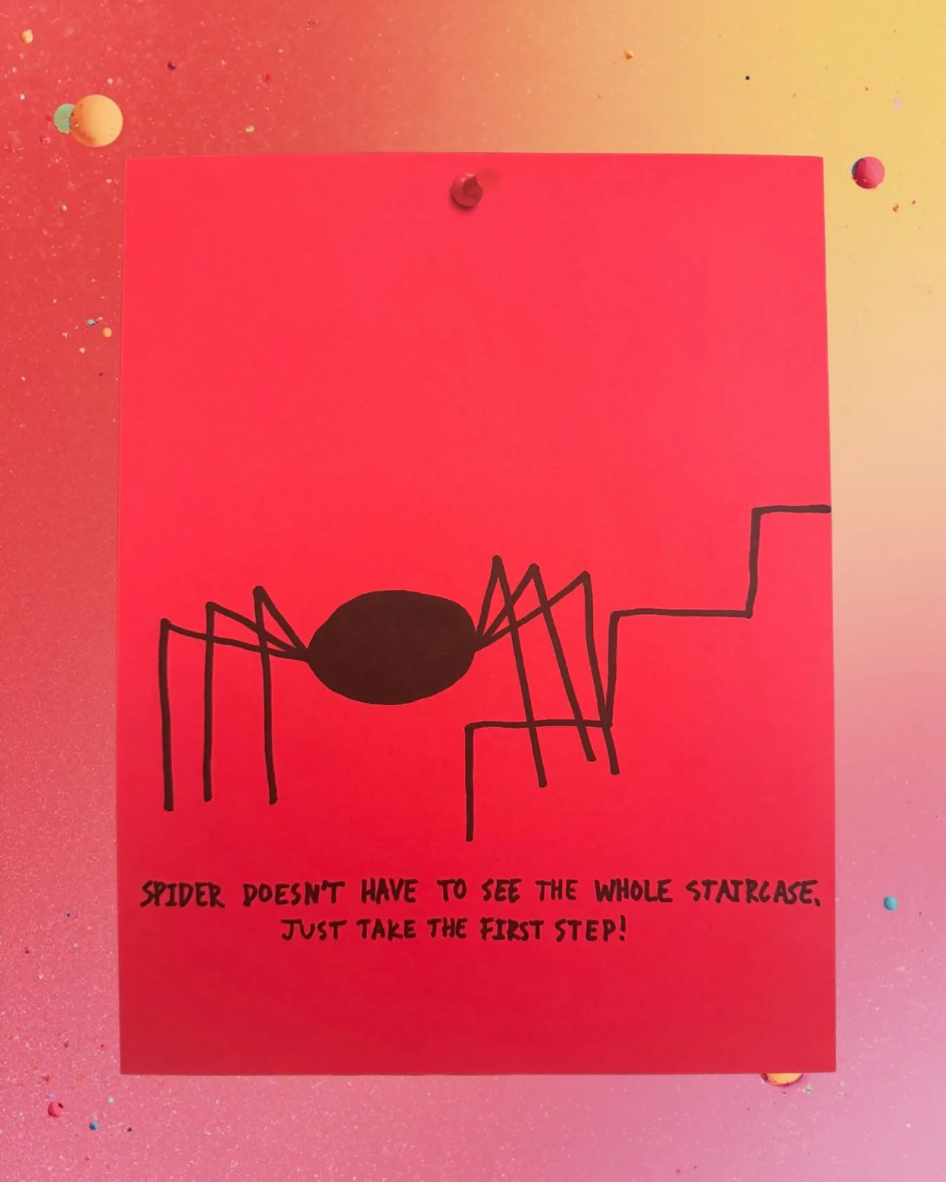 Change! The future! It&rsquo;s scary! I came across this quote today that I really appreciated, and it is actually attributed to MLK&hellip; so in honor of MLK day, Spider encourages you to start (or continue) your journey with love, trust, and perse