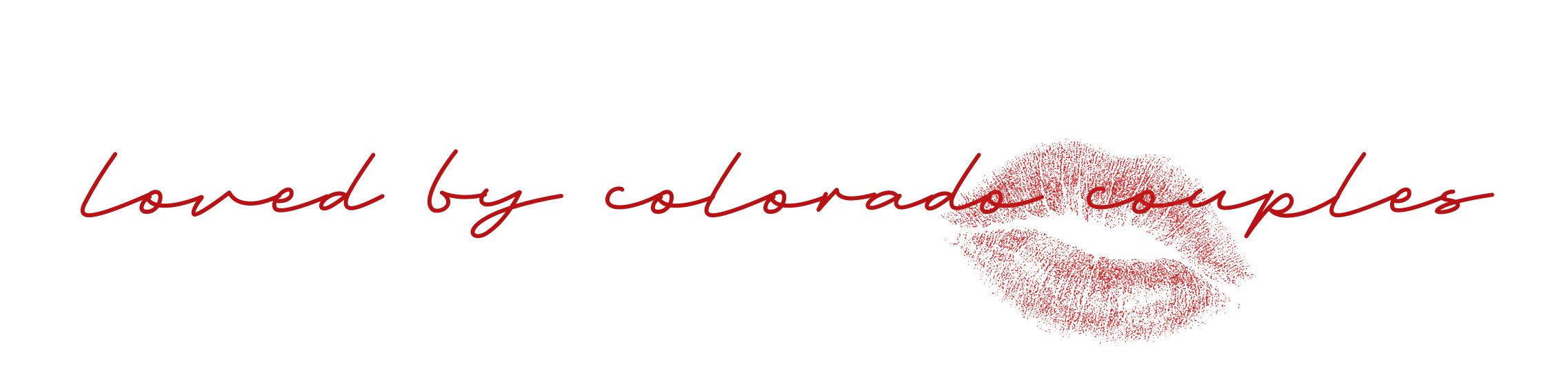 Black background with red cursive text reading "loved by colorado couples" and a red lipstick kiss mark.