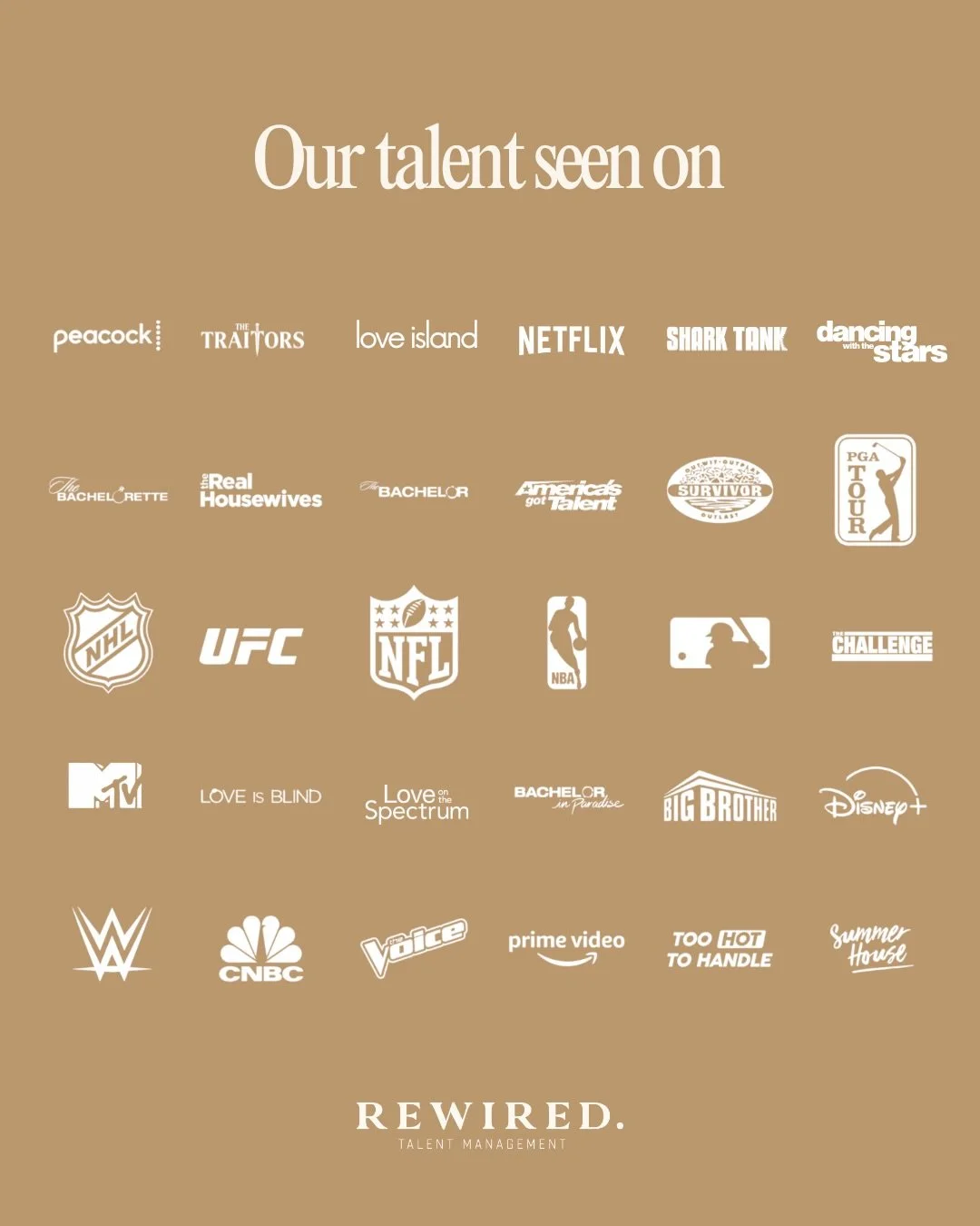 From your favorite shows to your favorite brands. Powered by Rewired Talent.