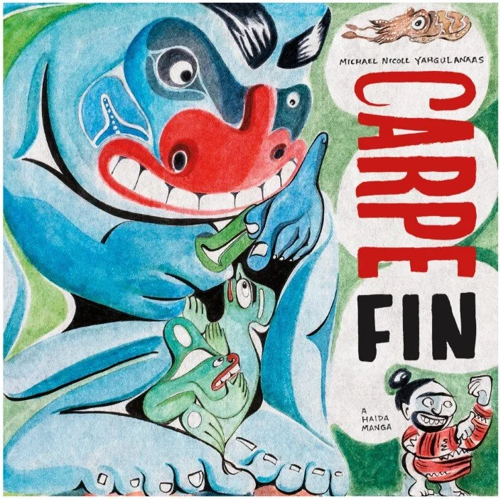 CARPE FIN: a Haida Manga 